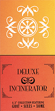 Deluxe Incinerator Deluxe Incinerator